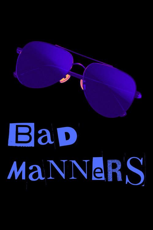 Bad Manners 2023 official movie poster