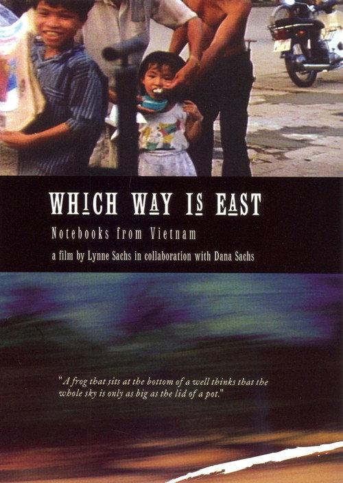 Which Way Is East: Notebooks from Vietnam 1994 official movie poster