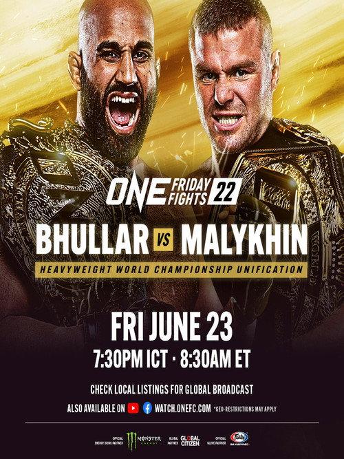 ONE Friday Fights 22: Bhullar vs. Malykhin 2023 official movie poster