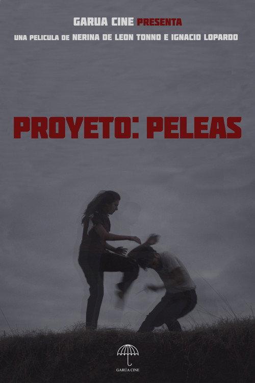 Proyecto: Peleas 2022 official movie poster