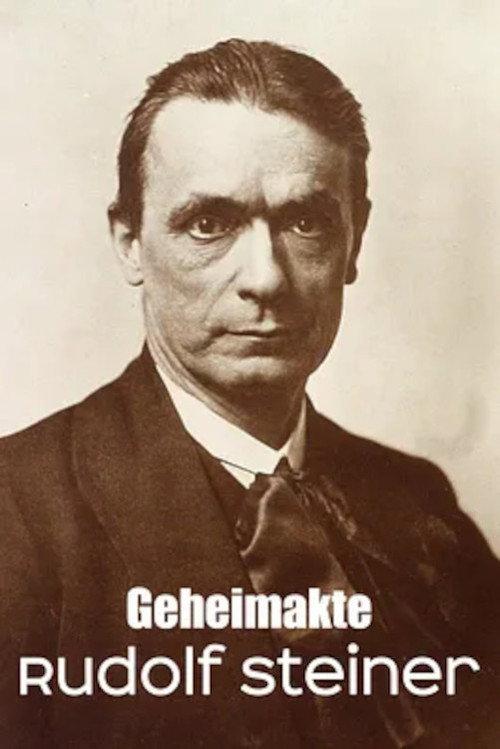 Secret File Rudolf Steiner Anthroposophist, occultist, influencer? 2025 official movie poster