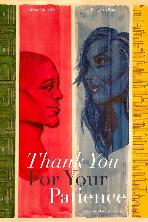 Thank You for Your Patience 2021 official movie poster