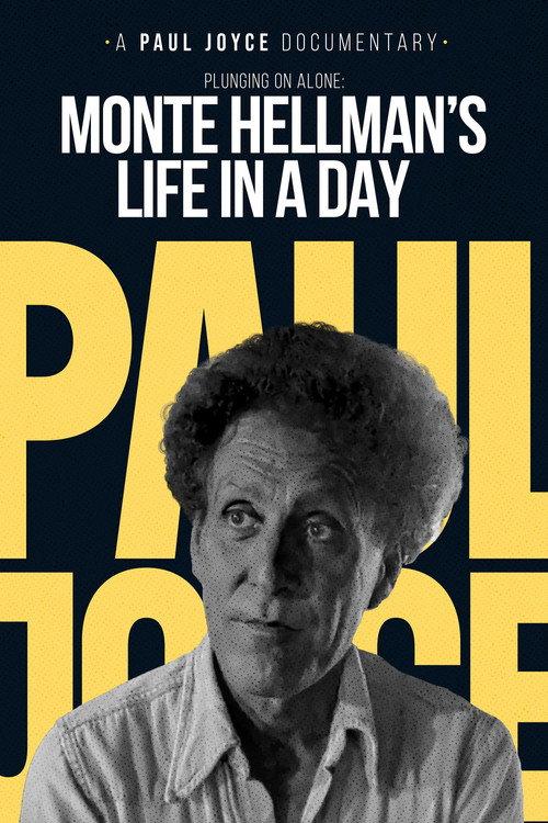 Plunging On Alone: Monte Hellman's Life in a Day 1986 official movie poster