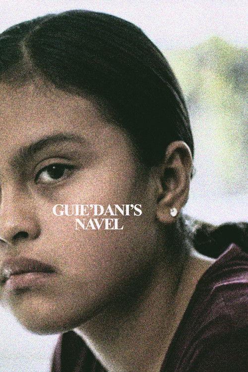 Guie’dani’s Navel 2019 official movie poster
