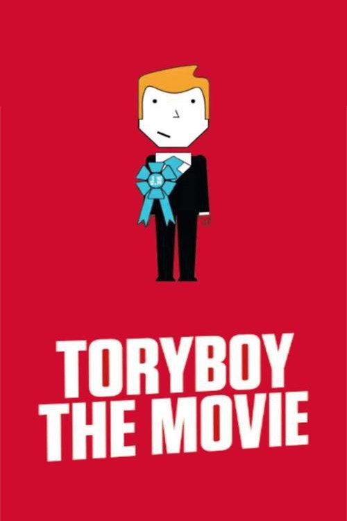 ToryBoy the Movie 2011 official movie poster