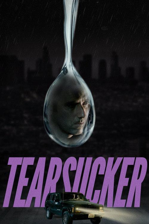 Tearsucker 2023 official movie poster