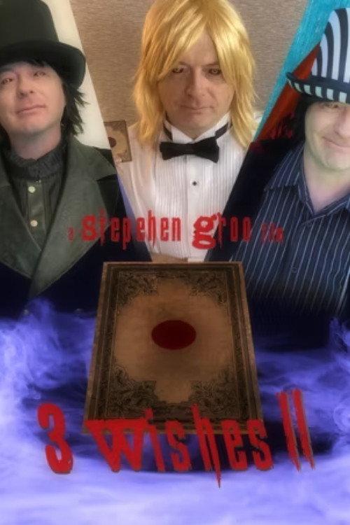 3 Wishes II 2021 official movie poster