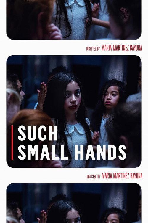Such Small Hands 2021 official movie poster