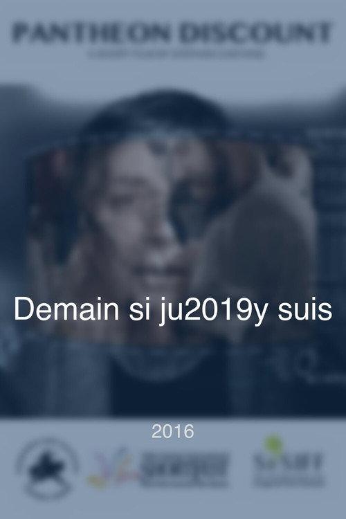 Demain si j'y suis 2016 official movie poster