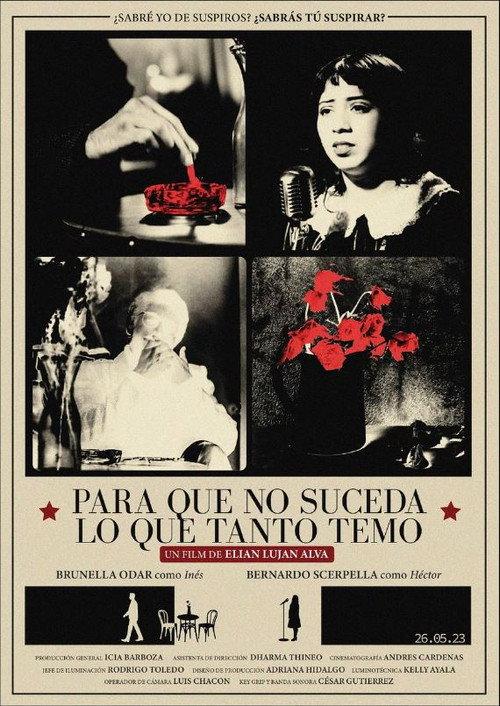 Para Que No Suceda Lo Que Tanto Temo 2023 official movie poster