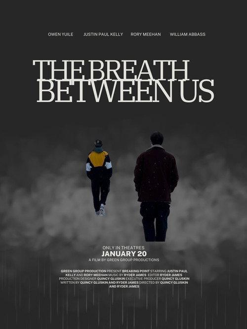 The Breath Between Us 2025 official movie poster