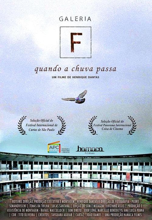 Galeria F, Quando a Chuva Passa 2016 official movie poster