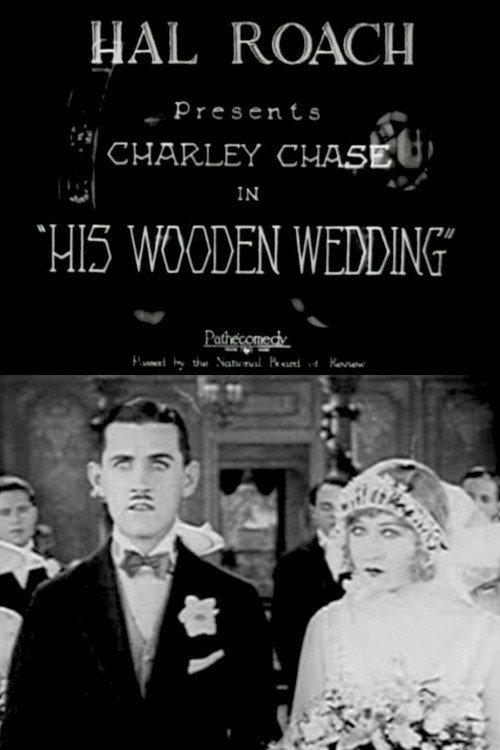 His Wooden Wedding 1925 official movie poster