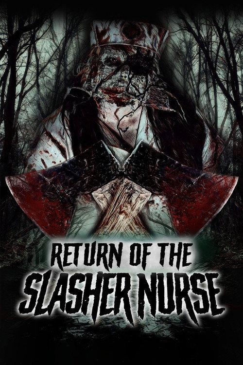 Return of the Slasher Nurse 2019 official movie poster