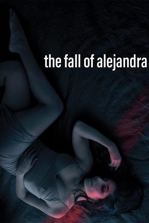 The Fall of Alejandra 2022 official movie poster