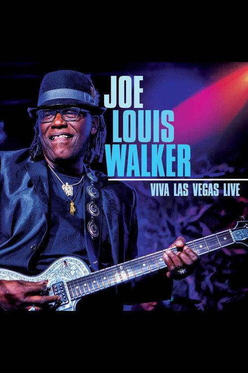 Joe Louis Walker: Viva Las Vegas Live 2019 official movie poster
