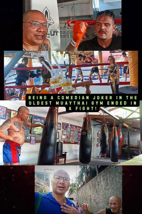 Being a Comedian Joker in the Oldest Muaythai Gym ended in a Fight! 2024 official movie poster