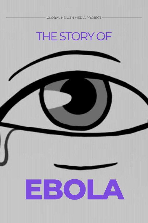 The Story of Ebola 2015 official movie poster