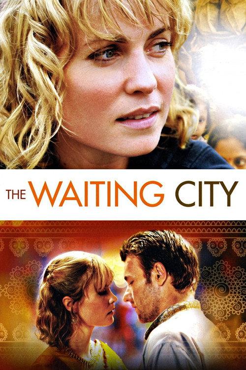 The Waiting City 2010 official movie poster