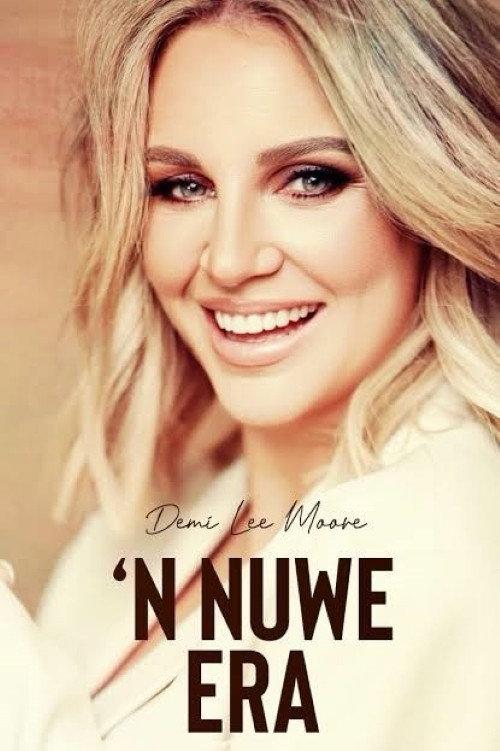 Demi Lee Moore: 'n Nuwe Era 2025 official movie poster