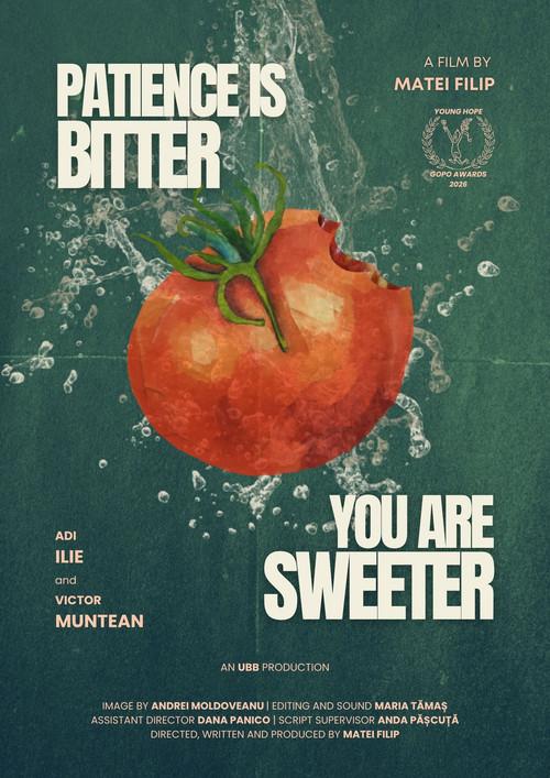 Patience is bitter, you are sweeter 2025 official movie poster