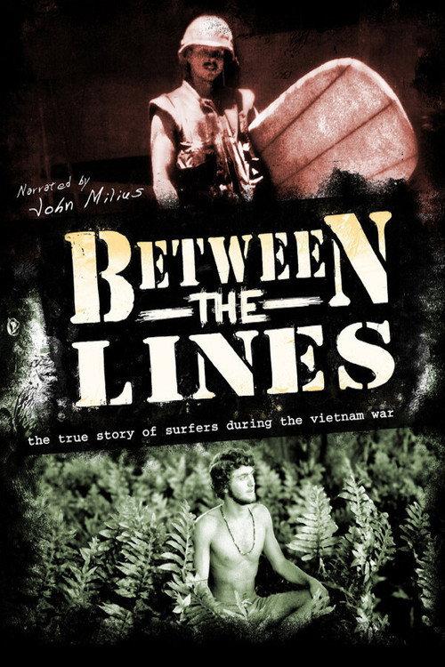 Between the Lines: The True Story of Surfers and the Vietnam War 2008 official movie poster