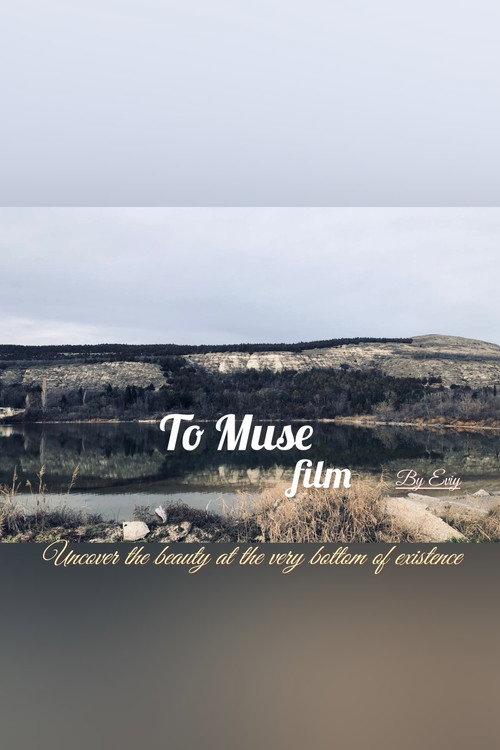 To Muse  official movie poster