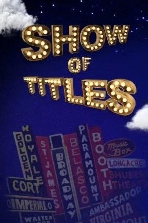 Show of Titles 2021 official movie poster