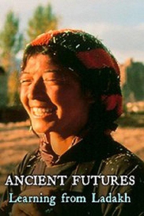 Ancient Futures: Learning from Ladakh 1993 official movie poster