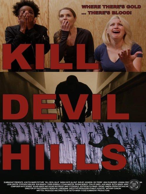 Kill Devil Hills 2022 official movie poster