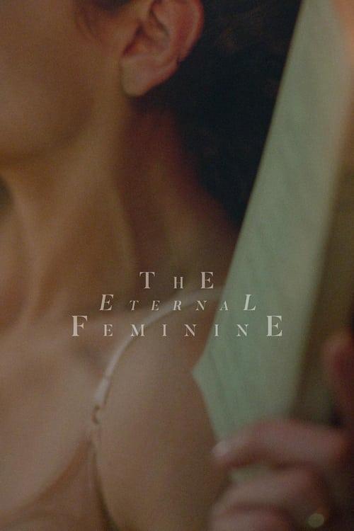 The Eternal Feminine 2017 official movie poster