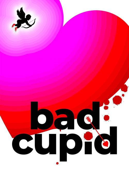 Bad Cupid 2021 official movie poster