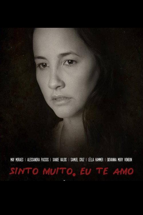 Sinto muito, eu te amo 2015 official movie poster