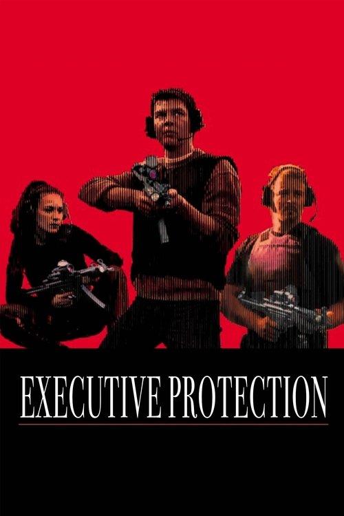 Executive Protection 2001 official movie poster