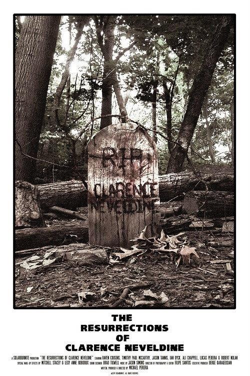 The Resurrections of Clarence Neveldine 2014 official movie poster