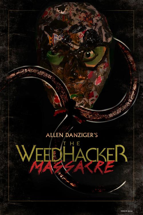 The Weedhacker Massacre 2025 official movie poster