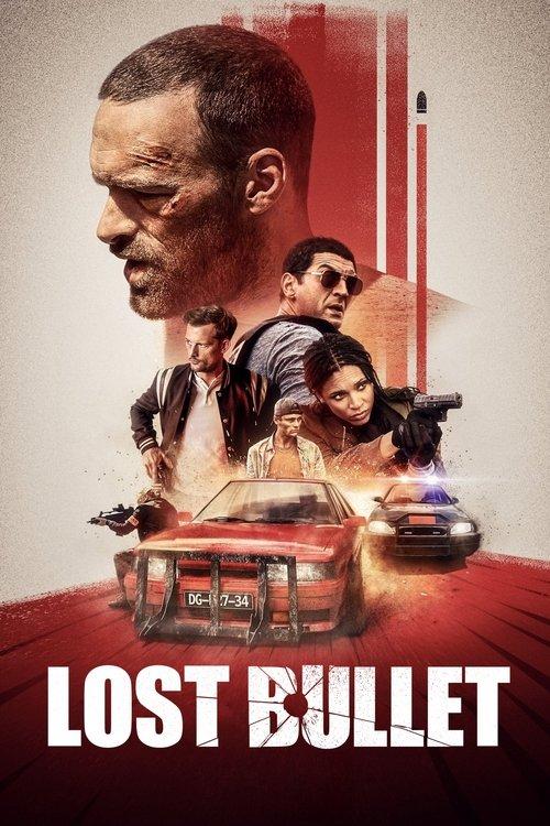 Lost Bullet 2020 official movie poster