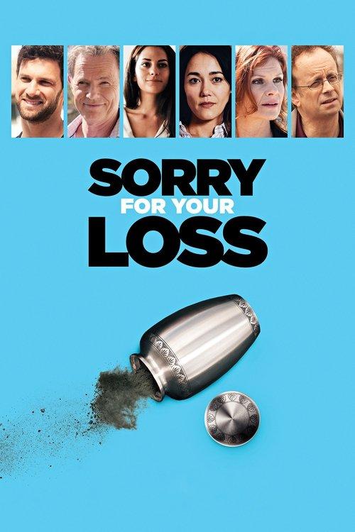 Sorry For Your Loss 2018 official movie poster