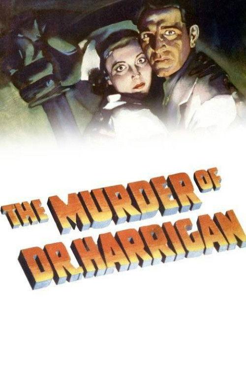 The Murder of Dr. Harrigan 1936 official movie poster