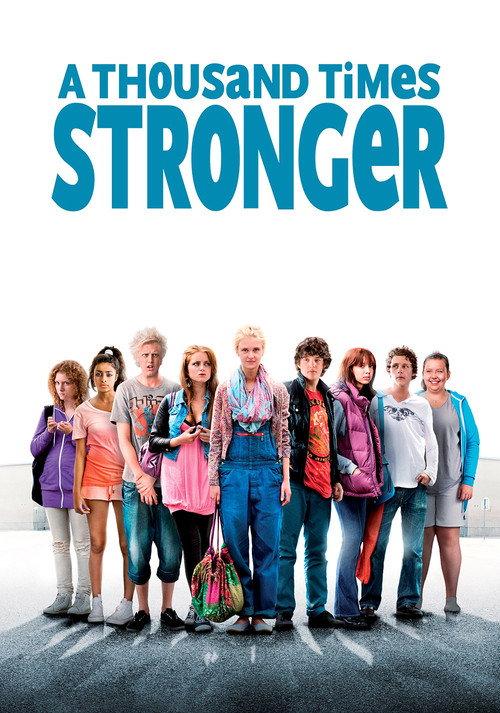 A Thousand Times Stronger 2010 official movie poster