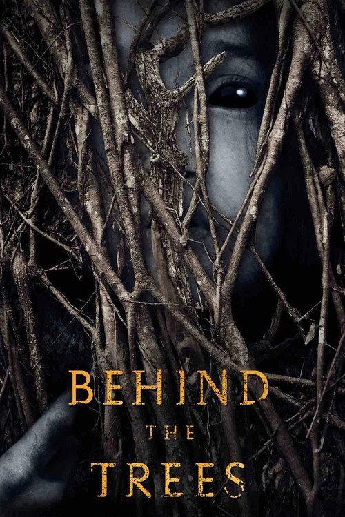 Behind the Trees 2019 official movie poster