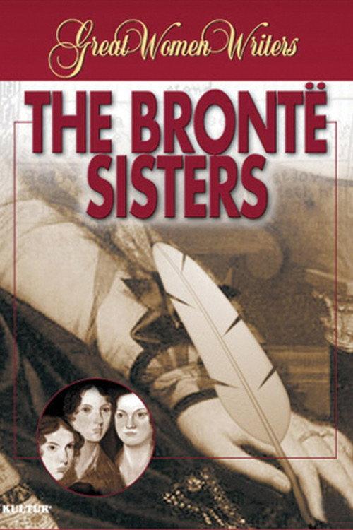 Great Women Writers: The Bronte Sisters  official movie poster
