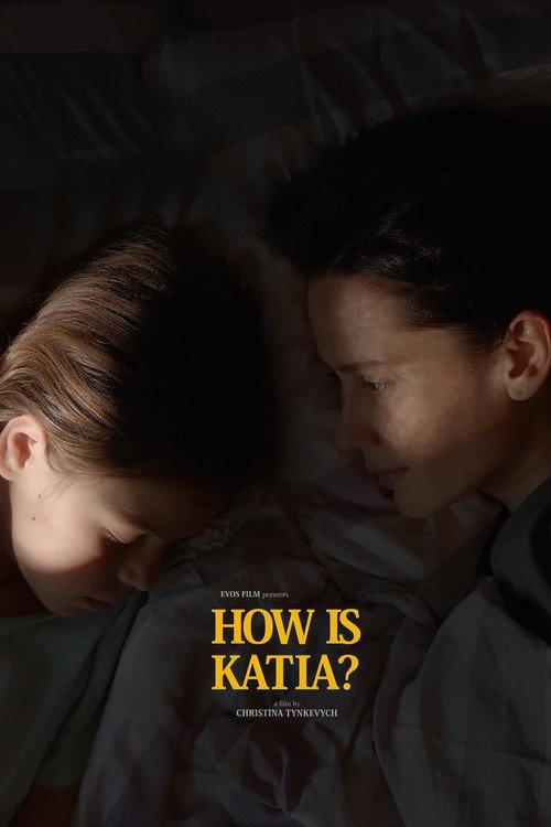 How Is Katia? 2022 official movie poster