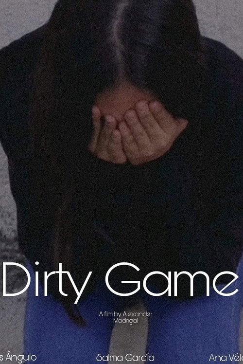 Dirty Game 2021 official movie poster