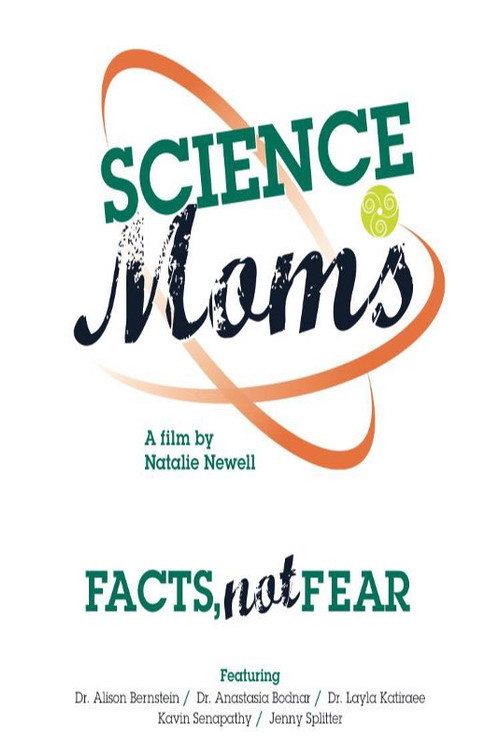 Science Moms 2017 official movie poster