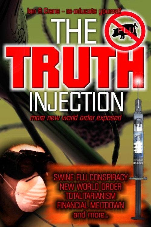 The Truth Injection 2009 official movie poster