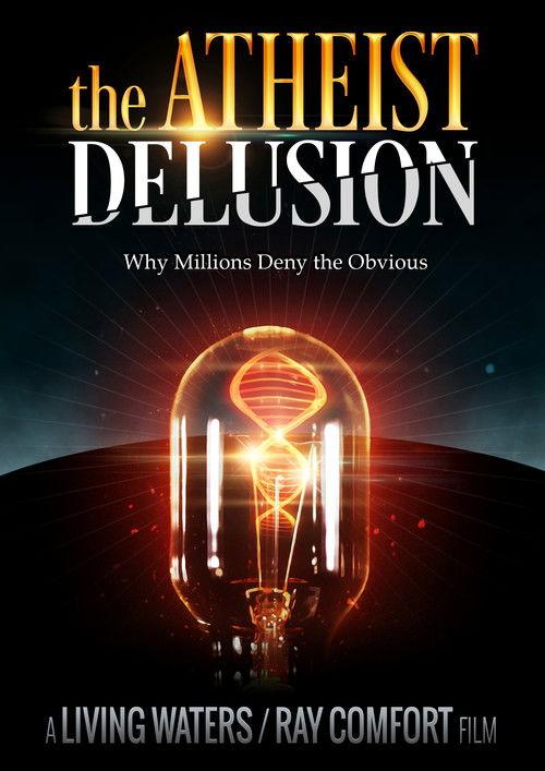 The Atheist Delusion 2016 official movie poster