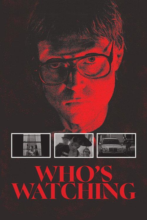 Who's Watching 2024 official movie poster