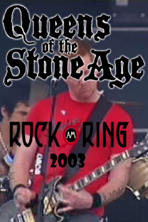Queens of the Stone Age: Live @ Rock Am Ring 2003 2003 official movie poster