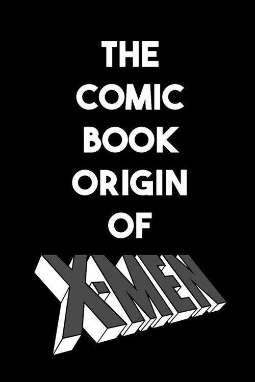 Generation X: The Comic Book Origin of X-Men 2006 official movie poster